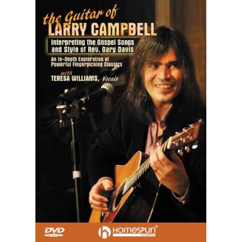 DVD-The Guitar of Larry Campbell – Interpreting the Gospel Songs and Style of Rev. Gary Davis